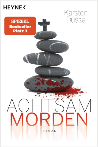 Karsten Dusse_Achtsam morden
